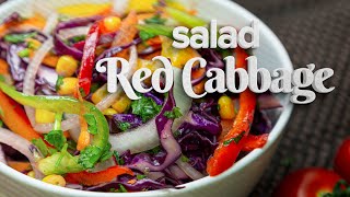 🥗💥Red Cabbage Salad🍋🌽Tasty and easy vegan recipe👩‍🍳 [upl. by Caryn]