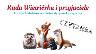 Jak radzić sobie z dokuczaniem 😖 „Ruda Wiewiórka i przyjaciele” czytanka z podświetlonym tekstem [upl. by Missie477]