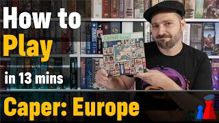 How to play Caper Europe board game  Full teach  Visuals  Peaky Boardgamer [upl. by Adnof]