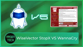 WiseVector StopX VS WannaCry  Antivirus Test [upl. by Assirek742]