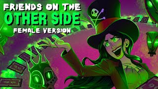 Friends on the Other Side  FEMALE VILLAIN VERSION  Princess and the Frog  Disney Cover [upl. by Alyahsal]