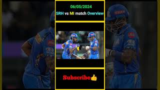 06052024 SRH vs MI match Overview  factsmaavalite sunrisershyderabad mumbaiindians overview [upl. by Ettenna371]