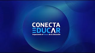 2° Construyendo Conecta Educar 2024 Retos y oportunidades para la enseñanza de la Educación Digital [upl. by Butler]