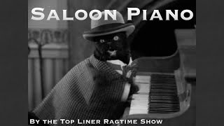 Saloon Piano Music saloon ragtime piano [upl. by Os641]