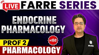 Endocrine Pharmacology  Pharmacology  MBBS 2nd Year  FARRE Series  Dr Ankit Kumar  PW MedEd [upl. by Eybbob361]