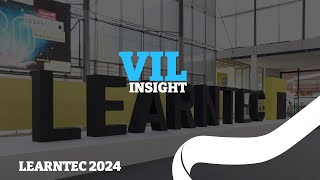 Impressionen von der LEARNTEC 2024  VIL Insight 07 [upl. by Balliol659]