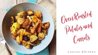 Oven Roasted Potatoes and Carrots [upl. by Leipzig]