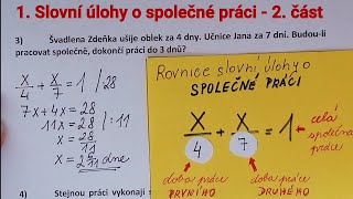 1Slovní úlohy o společné práci část 2 společná práce [upl. by Elsi844]