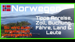 19 Norwegen Angeln  Anreise Tipps amp Tricks  Zoll  Buchung  Verpflegung  Mietboot [upl. by Lydnek]