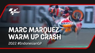 Marc Marquez MotoGP™ Warm Up Crash  2022 IndonesianGP [upl. by Adeuga623]