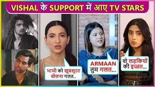 ArmaanVishal Slap Controversy Gauahar Anjali Elvish Bhavin Baseer amp Many Celeb React  BBOTT3 [upl. by Ysnat]