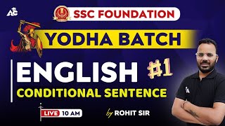 SSC GD 202324  SSC CGL  SSC MTS  Conditional Sentence  English By Rohit Sir  Yodha Batch 1 [upl. by Presley]