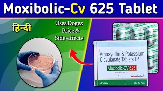 MoxibolicCv 625 Tablet  Amoxicillin and Clavulanate Tablet Review in Hindi  by Mt discuss [upl. by Naitirb]