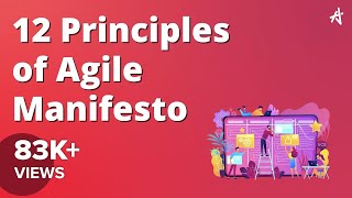 Agile Principles Explained  Agile Manifesto  12 Agile Principles  Knowledgehut [upl. by Nahgen]