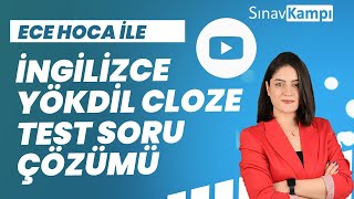 İNGİLİZCE YÖKDİL CLOZE TEST SORU ÇÖZÜMÜ I ECE HOCA [upl. by Kaile85]