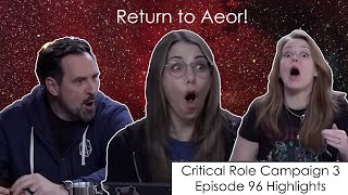 Return to Aeor  Critical Role Episode 96 Highlights and Funny Moments [upl. by Eicaj]