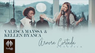 Valesca Mayssa e Kellen Byanca  Árvore Cortada Clipe Acústico Oficial [upl. by Rea]