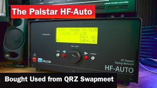 Palstar HF Auto  How I use my HF Auto  Bought from QRZ Swapmeet [upl. by Rusty]