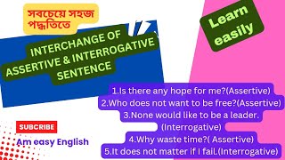 Interchange of Assertive amp Interrogative Sentence। Transformation of sentences । English grammar [upl. by Hsejar]