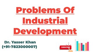 Problems Of Industrial Development [upl. by Carver]