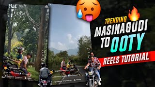 മസിനഗുഡി വഴി ഊട്ടിലേക്ക് ഒരു യാത്ര TRENDING REELS VIDEO EDITING  NEW TRENDING REELS VIDEO EDITING [upl. by Burrill569]