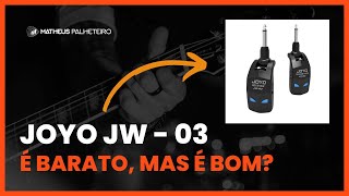 TRANSMISSOR DE GUITARRA JOYO JW  03  BARATO MAS É BOM REVIEW [upl. by Namien]