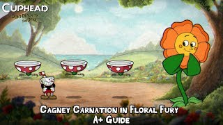 Cuphead  Cagney Carnation in Floral Fury Boss Fight A Guide  Perfect Run  Regular [upl. by Stokes]