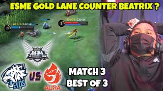 ESME GOLDLANDE SUPER IMBA PINTER BGT DRAFTNY EVOS GOKILL EVOS VS AURA MATCH 3 [upl. by Bhayani]