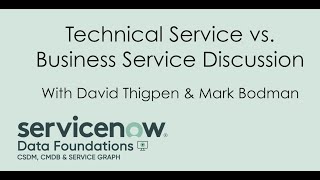 CSDM Discussion Technical Service vs Business Service [upl. by Meda]