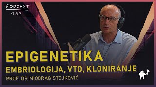 Prof dr Miodrag Stojković genetičar epigenetičar embriolog vantelesna oplodnja Agelast 187 [upl. by Aihsela]