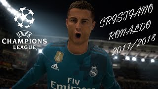 FIFA 18 REMAKE  Cristiano Ronaldo All 15 Champions League Goals  20172018  HD [upl. by Nnaarual]