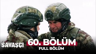 Savaşçı 60 Bölüm [upl. by Ado]