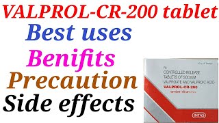 Valprol cr 200 tablet best uses benifits precaution and side effects [upl. by Patrica116]