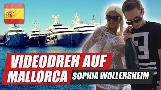 Videodreh mit Sophia Vegas Wollersheim Aftermovie Mallorca [upl. by Alphonse583]