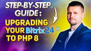 StepbyStep Guide Upgrading Your Bitrix24 to PHP 8 [upl. by Shaylah470]