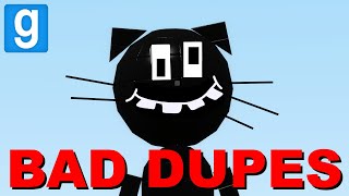 UGLY CARTOON CAT  BAD DUPES 5  Garrys mod Sandbox [upl. by Wilen823]