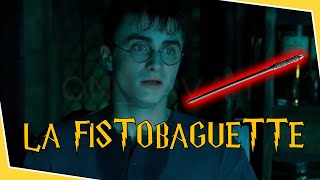 La Fistobaguette  Harry potter [upl. by Saxela]