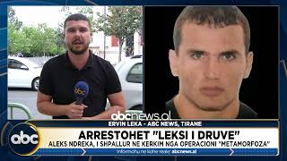 Arrestohet “Leksi i druve” Aleks Ndreka i shpallur në kërkim nga operacioni “Metamorfoza” [upl. by Fionna555]