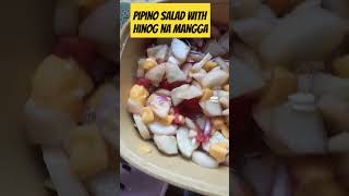 PIPINO SALAD WITH HINOG NA MANGGA [upl. by Enrak881]