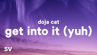 Doja Cat  Get Into It Yuh Lyrics [upl. by Nallac]