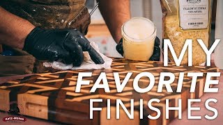 My 4 Favorite Finishes and How to Apply Them [upl. by Nayek172]