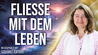 Fliesse mit dem Leben  Soluru Antari im Gespräch [upl. by Uhsoj52]