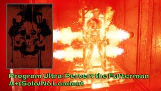 Program ULTRA Pervert the Futterman ASOLONO LOADOUT  The Outlast Trials [upl. by Koenig]