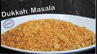 Dukkah Masala  How To Make Egyption Dukkah Spice Mix  Zaika Mere Kitchen Ka [upl. by Notlaw]