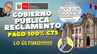 PUBLICAN REGLAMENTO DEL PAGO DEL 100 DE LA CTS 2024 [upl. by Ardiek923]