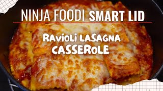 Ninja Foodi Smartlid OL 701 Ravioli Lasagna Casserole [upl. by Araic]