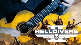 Helldivers 2 Main Theme on Classical Guitar  A Cup of LiberTea by Wilbert Roget II [upl. by Burhans609]