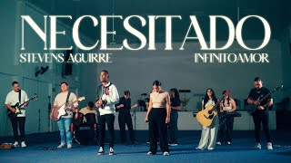 Necesitado  Stevens Aguirre Feat InfinitoAmorOfficial Video Oficial [upl. by Soiritos]