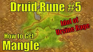 Druid Rune 5 MANGLE amp Idol of Ursine Rage World of Warcraft Classic Season of Discovery [upl. by Ela]