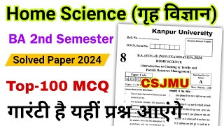 home science ba 1st year 2nd semester solved paper 2024  csjmu  top100 mcq  kanpur university [upl. by Jerz]